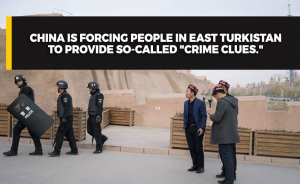 China is forcing people in East Turkistan to provide so-called 