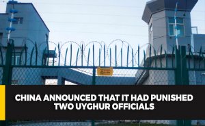 China announced that it had punished two Uyghur officials