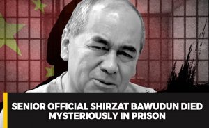 Senior official Shirzat Bawudun died mysteriously in prison