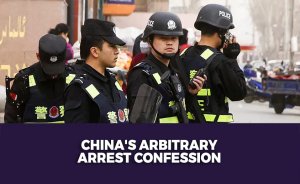 China's arbitrary arrest confession