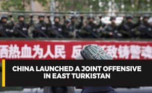 China launched a joint offensive in East Turkistan