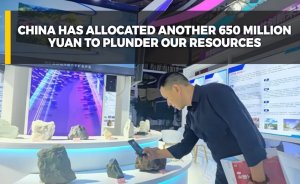 China has allocated another 650 million yuan to plunder our resources