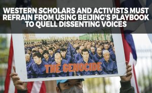 Western Scholars and Activists Must Refrain from Using Beijing’s Playbook to Quell Dissenting Voices