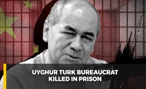 Uyghur Turk bureaucrat killed in prison