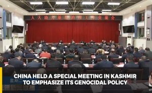 China held a special meeting in Kashmir to emphasize its genocidal policy