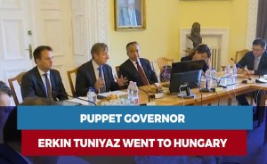 Puppet Governor Erkin Tuniyaz went to Hungary