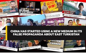 China has started using a new medium in its false propaganda about East Turkistan