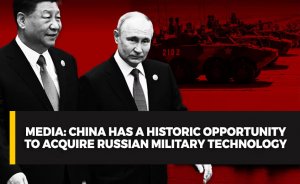 Media: China has a historic opportunity to acquire Russian military technology