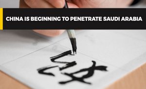 China is beginning to penetrate Saudi Arabia