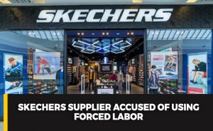Skechers supplier accused of using forced labor