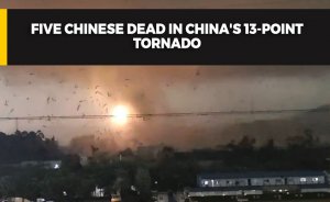 Five Chinese dead in China's 13-point tornado
