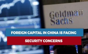 Foreign capital in China is facing security concerns.