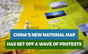 China’s new national map has set off a wave of protests.