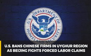 U.S. bans Chinese firms in Uyghur region as Beijing fights forced labor claims