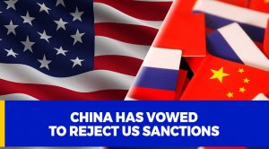 China has vowed to reject US sanctions