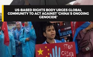 US-based rights body urges global community to act against 'China's ongoing genocide'