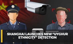 Shanghai launches new Uyghur Ethnicity detection