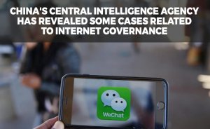 China's Central Intelligence Agency has revealed some cases related to Internet governance