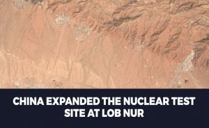 China expanded the nuclear test site at Lob Nur