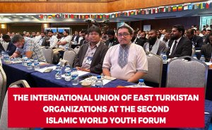 The International Union of East Turkistan Organizations at the Second Islamic World Youth Forum