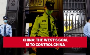 China: the West's goal is to control China