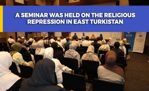 A seminar was held on the religious repression in East Turkistan