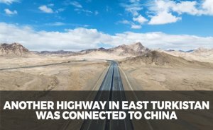 Another highway in East Turkistan was connected to China