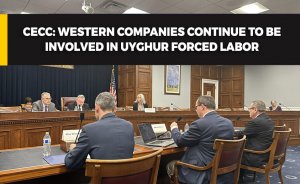 CECC: Western companies continue to be involved in Uyghur forced labor