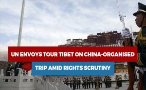 UN envoys tour Tibet on China-organised trip amid rights scrutiny