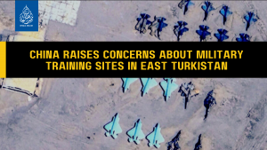 China raises concerns about military training sites in East Turkistan
