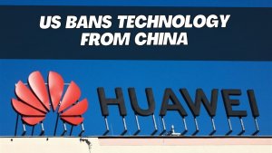 US bans technology from China