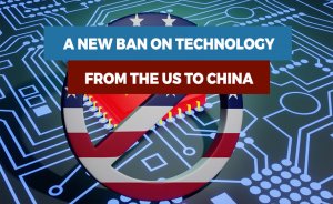 A new ban on technology from the US to China