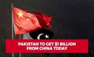 Pakistan to get $1 billion from China today