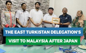 THE EAST TURKISTAN DELEGATION'S VISIT TO MALAYSIA AFTER JAPAN