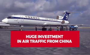 Huge investment in air traffic from China