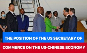 The position of the US Secretary of Commerce on the US-Chinese economy