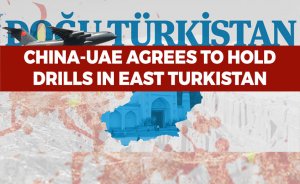 China-UAE agrees to hold drills in East Turkistan