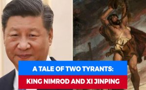 A Tale of Two Tyrants: King Nimrod and Xi Jinping
