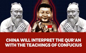 China will interpret the Qur'an with the teachings of Confucius