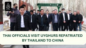 Thai officials visit Uyghurs repatriated by Thailand to China