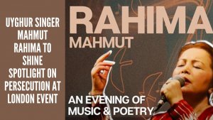 Uyghur Singer Mahmut Rahima to Shine Spotlight on Persecution at London Event