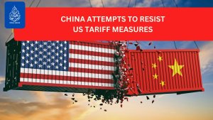 China Attempts to Resist US Tariff Measures