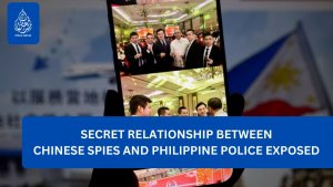 Secret Relationship Between Chinese Spies and Philippine Police Exposed