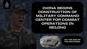 China begins construction of military command center for combat operations in Beijing