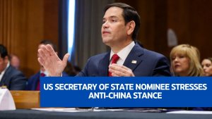 US Secretary of State nominee stresses anti-China stance
