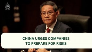 China urges companies to prepare for risks