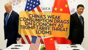 China's weak consumption drags on economy as Trump tariff threat looms
