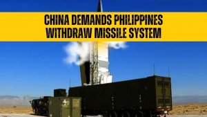 China demands Philippines withdraw missile system