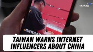 Taiwan warns internet influencers about China