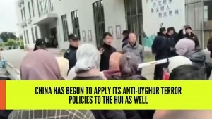 China has begun to apply its anti-Uyghur terror policies to the Hui as well